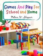 Games And Play For School and Home
