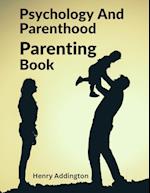 Psychology And Parenthood