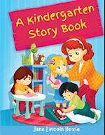 A Kindergarten Story Book