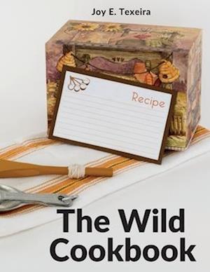 The Wild Cookbook