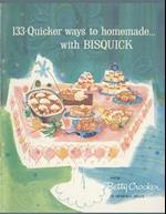 133 Quicker Ways To Homemade, With Bisquick 