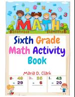 Sixth Grade Math Activity Book