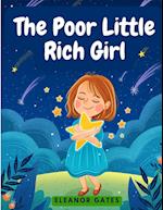 The Poor Little Rich Girl