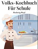 Volks-Kochbuch Für Schule