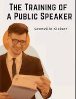 The Training of a Public Speaker 