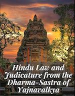 Hindu Law and Judicature from the Dharma-Sastra of Yajnavalkya 