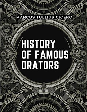 History Of Famous Orators