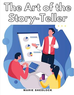 The Art of the Story-Teller