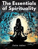 The Essentials of Spirituality 