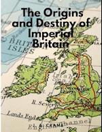 The Origins and Destiny of Imperial Britain - Nineteenth Century Europe 