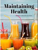 Maintaining Health 