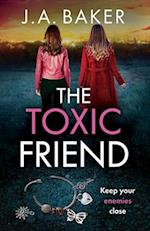 The Toxic Friend 