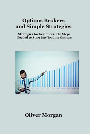 Options Brokers and Simple  Strategies