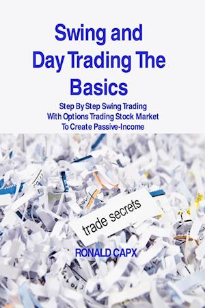 Swing and Day Trading The Basics