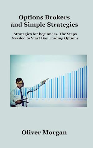 Options Brokers and Simple  Strategies