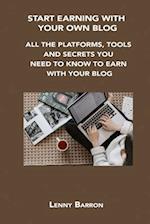 START EARNING WITH YOUR OWN BLOG