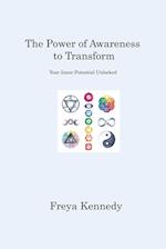 The Power of Awareness to Transform