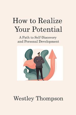 How to Realize Your Potential