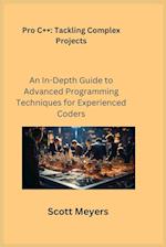 Pro C++ Tackling Complex Projects