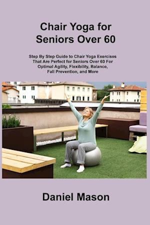 Chair Yoga For Seniors