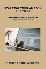 STARTING YOUR AMAZON BUSINESS