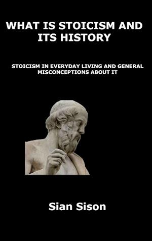 WHAT IS STOICISM AND ITS HISTORY