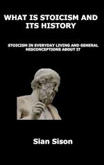 WHAT IS STOICISM AND ITS HISTORY