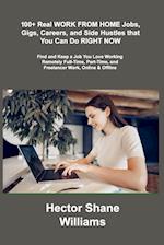 100+ Real WORK FROM HOME Jobs, Gigs, Careers, and Side Hustles that You Can Do RIGHT NOW