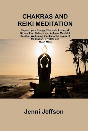 CHAKRAS AND REIKI MEDITATION