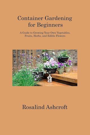 Container Gardening for Beginners