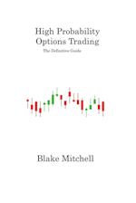 High Probability Options Trading