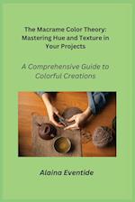 The Macrame Color Theory