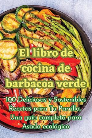 El libro de cocina de barbacoa verde