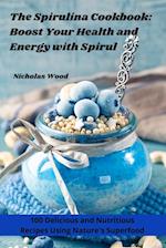 The Spirulina Cookbook