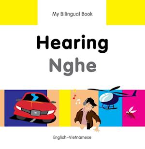 My Bilingual Book-Hearing (English-Vietnamese)