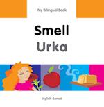 My Bilingual Book-Smell (English-Somali)