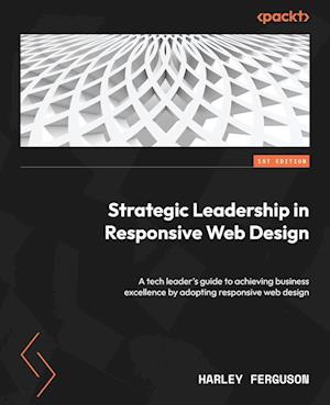 Strategic Leadership in Responsive Web Design