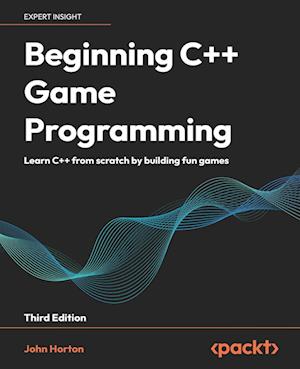 Beginning C++ Game Programming - Third Edition