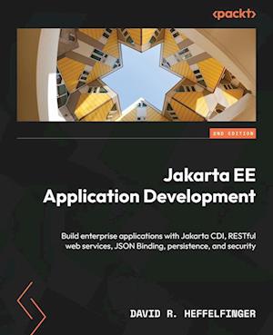 Jakarta EE Application Development - Second Edition