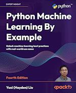 Python Machine Learning By Example - Fourth Edition