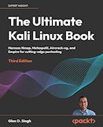The Ultimate Kali Linux Book - Third Edition