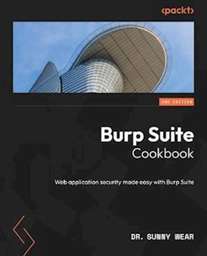 Burp Suite Cookbook