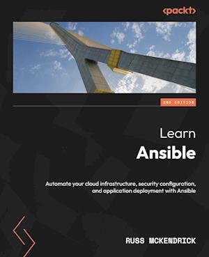 Learn Ansible - Second Edition