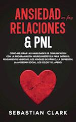 Ansiedad En Las Relaciones & PNL