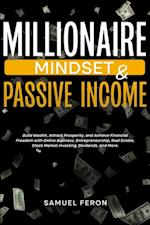 Millionaire Mindset & Passive Income