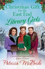 A Christmas Gift for the East End Library Girls