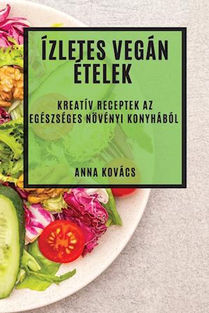 Ízletes Vegán Ételek