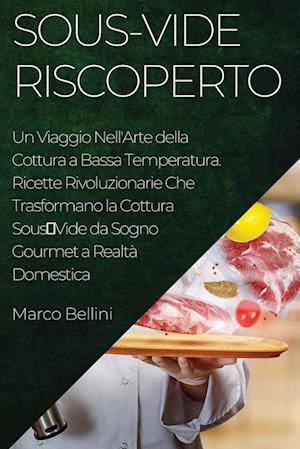 Sous-Vide Riscoperto