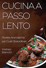 Cucina a Passo Lento