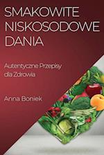 Smakowite Niskosodowe Dania